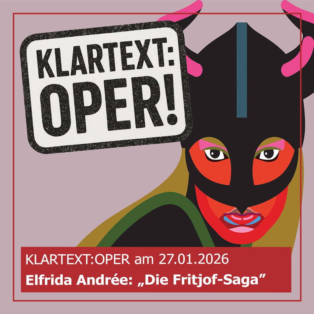 KLARTEXT:OPER! Die Fritjof-Saga