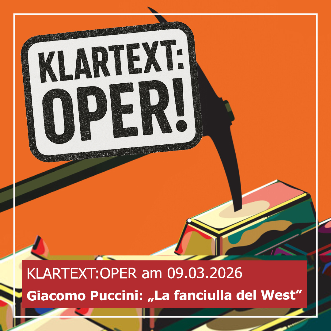 KLARTEXT:OPER! La fanciulla del West
