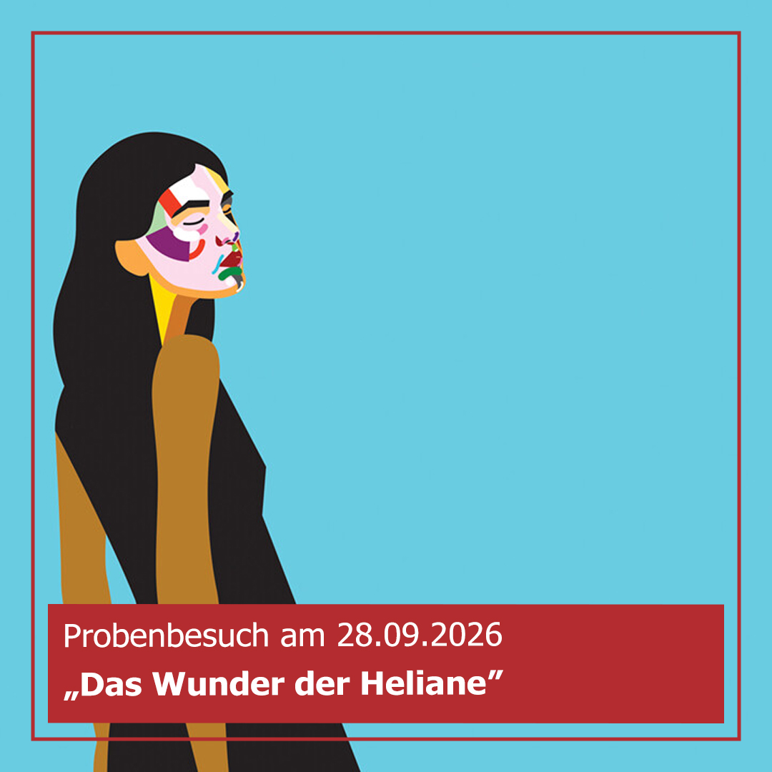 Probenbesuch Das Wunder der Heliane